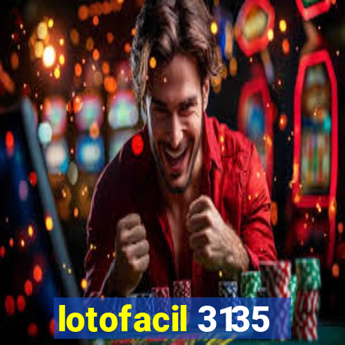 lotofacil 3135