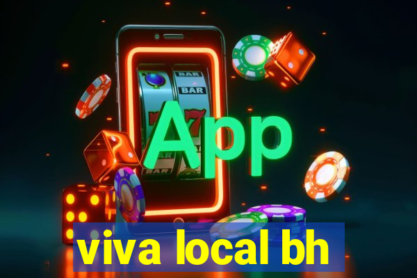 viva local bh