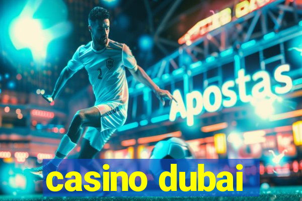 casino dubai