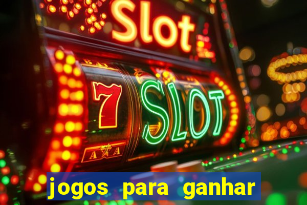 jogos para ganhar dinheiro sem depositar