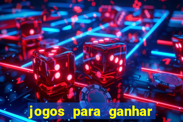 jogos para ganhar dinheiro sem depositar