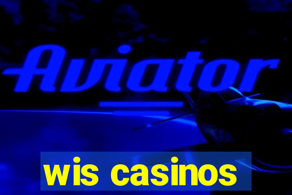 wis casinos