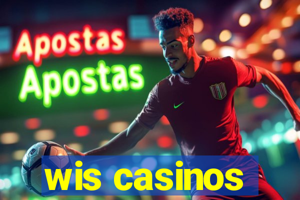 wis casinos