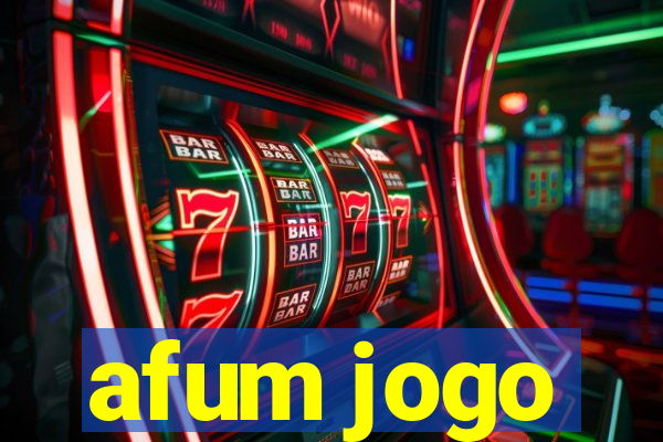 afum jogo