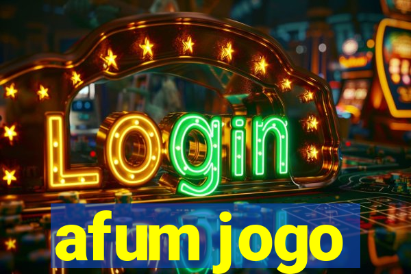 afum jogo