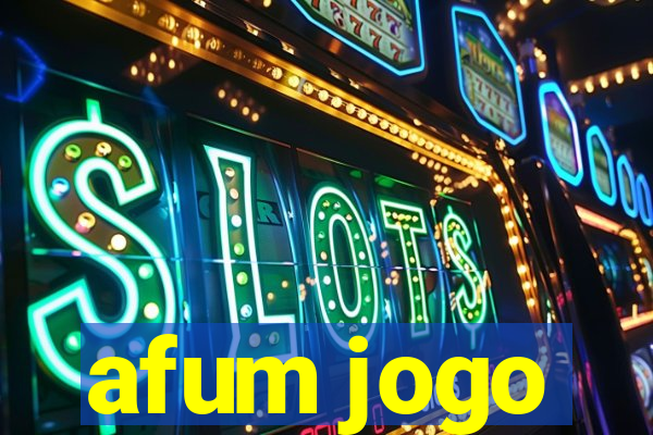 afum jogo