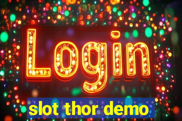 slot thor demo