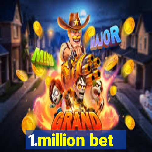 1.million bet