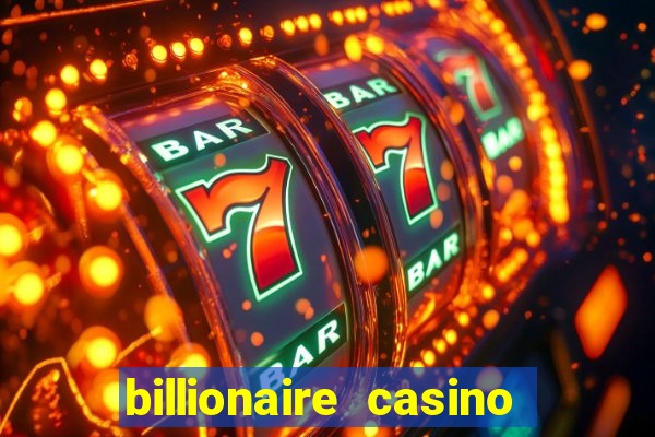 billionaire casino 100 free spins