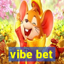 vibe bet