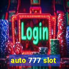 auto 777 slot