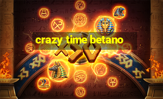 crazy time betano