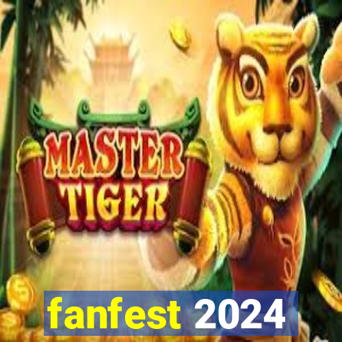 fanfest 2024