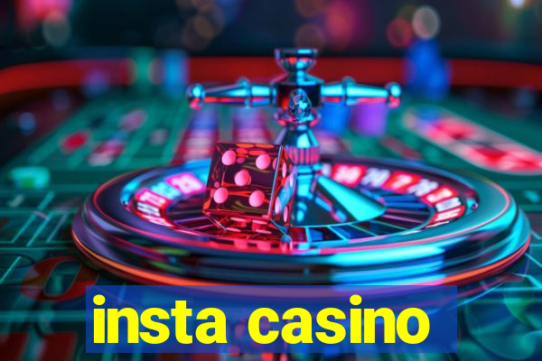 insta casino