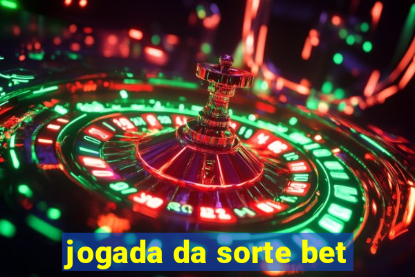 jogada da sorte bet