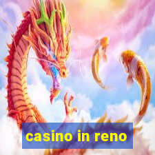 casino in reno