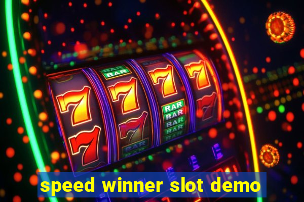 speed winner slot demo