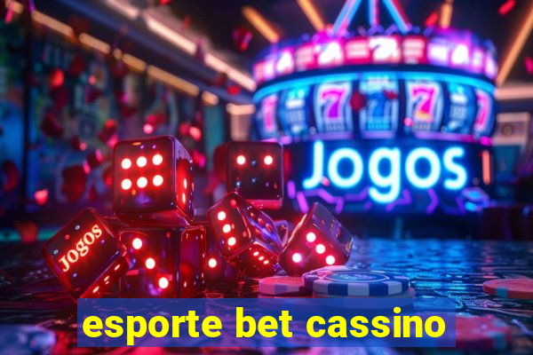 esporte bet cassino