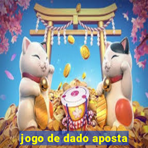 jogo de dado aposta