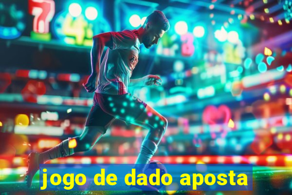 jogo de dado aposta