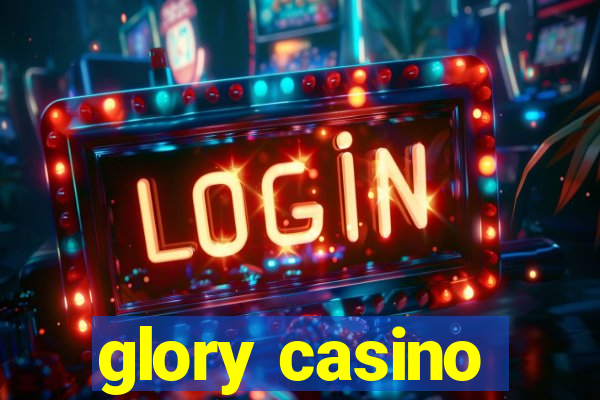 glory casino