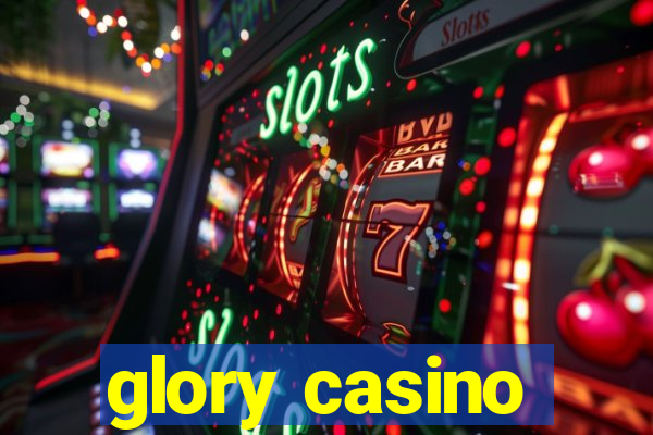 glory casino