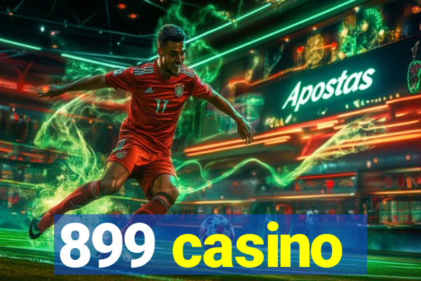 899 casino