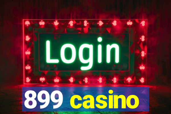 899 casino