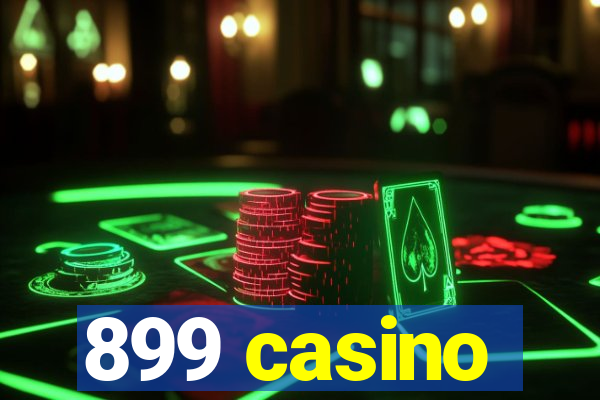 899 casino