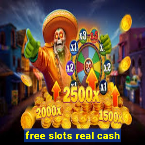 free slots real cash