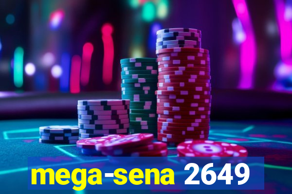 mega-sena 2649