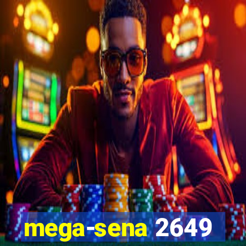 mega-sena 2649