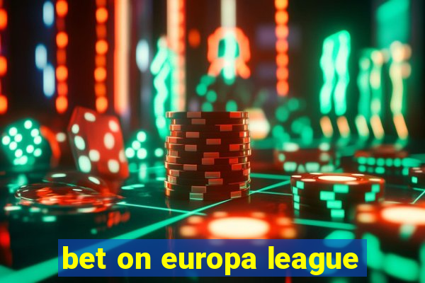 bet on europa league