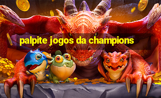 palpite jogos da champions