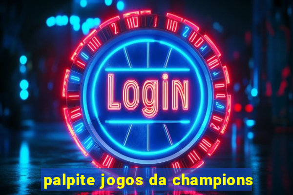 palpite jogos da champions