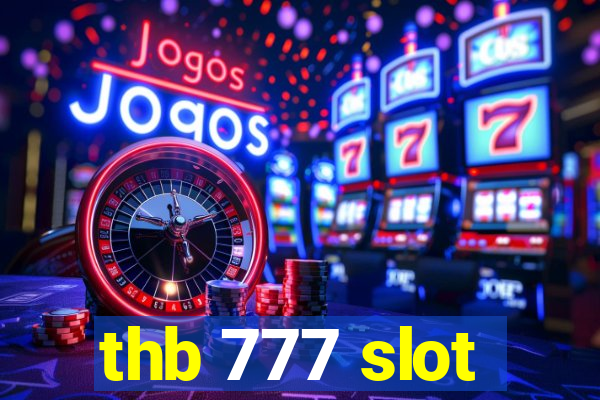 thb 777 slot