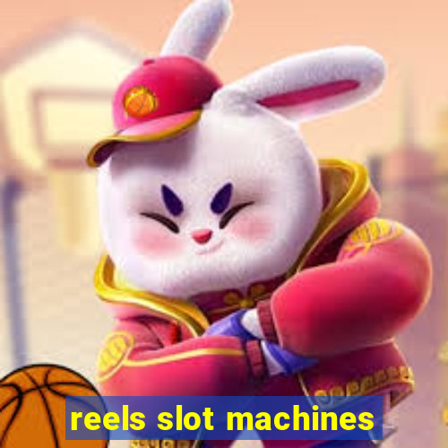 reels slot machines