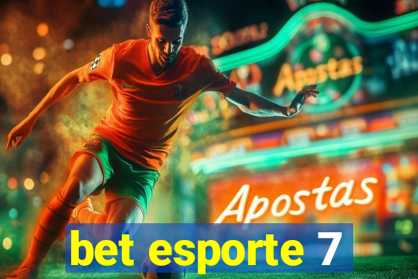 bet esporte 7