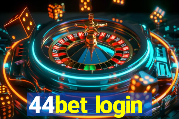 44bet login