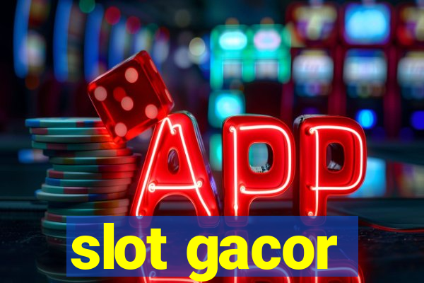 slot gacor