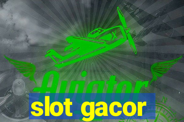 slot gacor