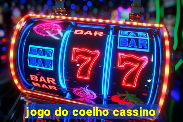 jogo do coelho cassino