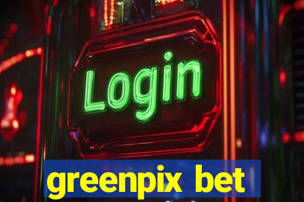 greenpix bet