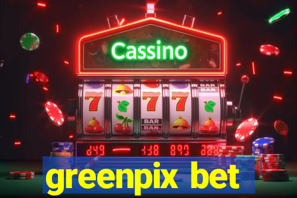 greenpix bet