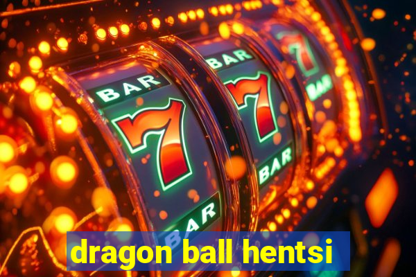 dragon ball hentsi