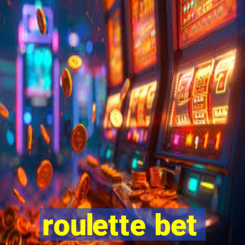 roulette bet