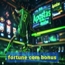 fortune com bonus