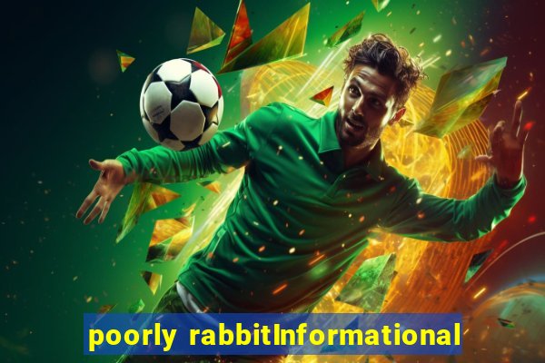 poorly rabbitInformational