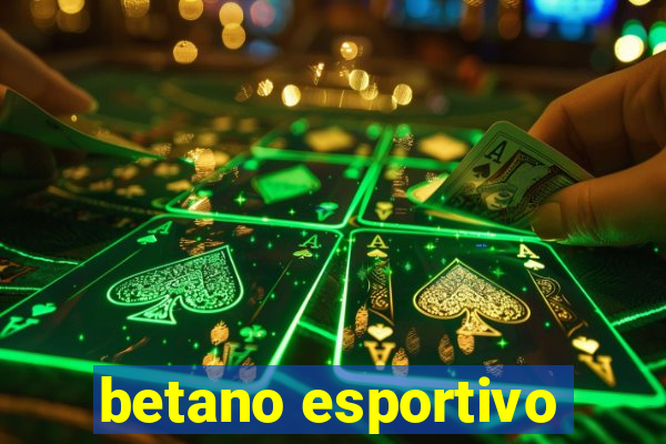 betano esportivo