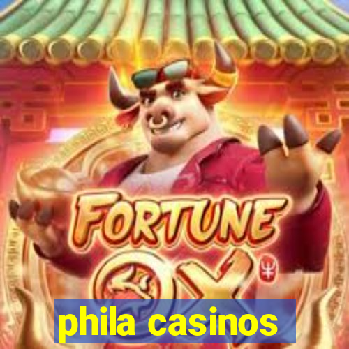 phila casinos